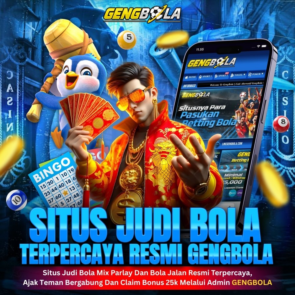 GENGBOLA: Agen Situs Judi Bola Parlay Terbaik & Terlengkap Tahun 2025